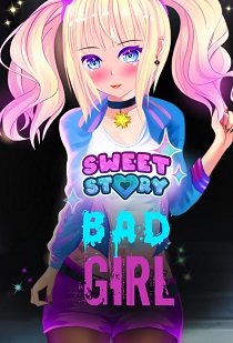 Постер Sweet Story Bad Girl