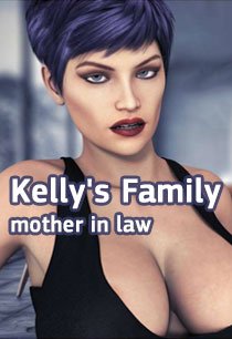 Постер Kelly's Family: Mother in law