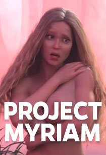 Постер Project Myriam - Life and Explorations