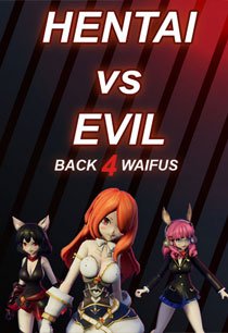 Постер Hentai vs Evil: Back 4 Waifus