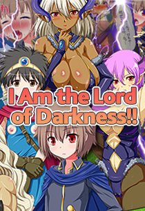 Постер I Am the Lord of Darkness!!