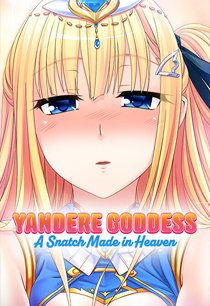 Постер Yandere Goddess: A Snatch Made in Heaven
