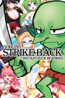 Постер Goblins Strike Back -Instant Fuck Heroines-