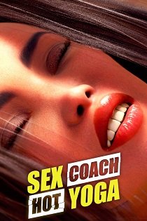 Постер Sex Coach: Hot Yoga